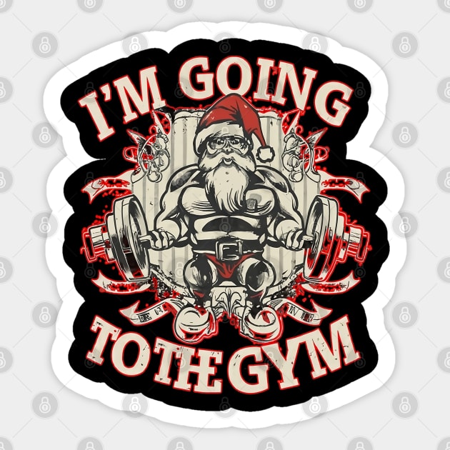 I'm Going to the Gym  Merry Christmas Gift, Motivation, Xmas Sticker by Customo